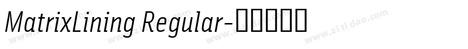 MatrixLining Regular字体转换